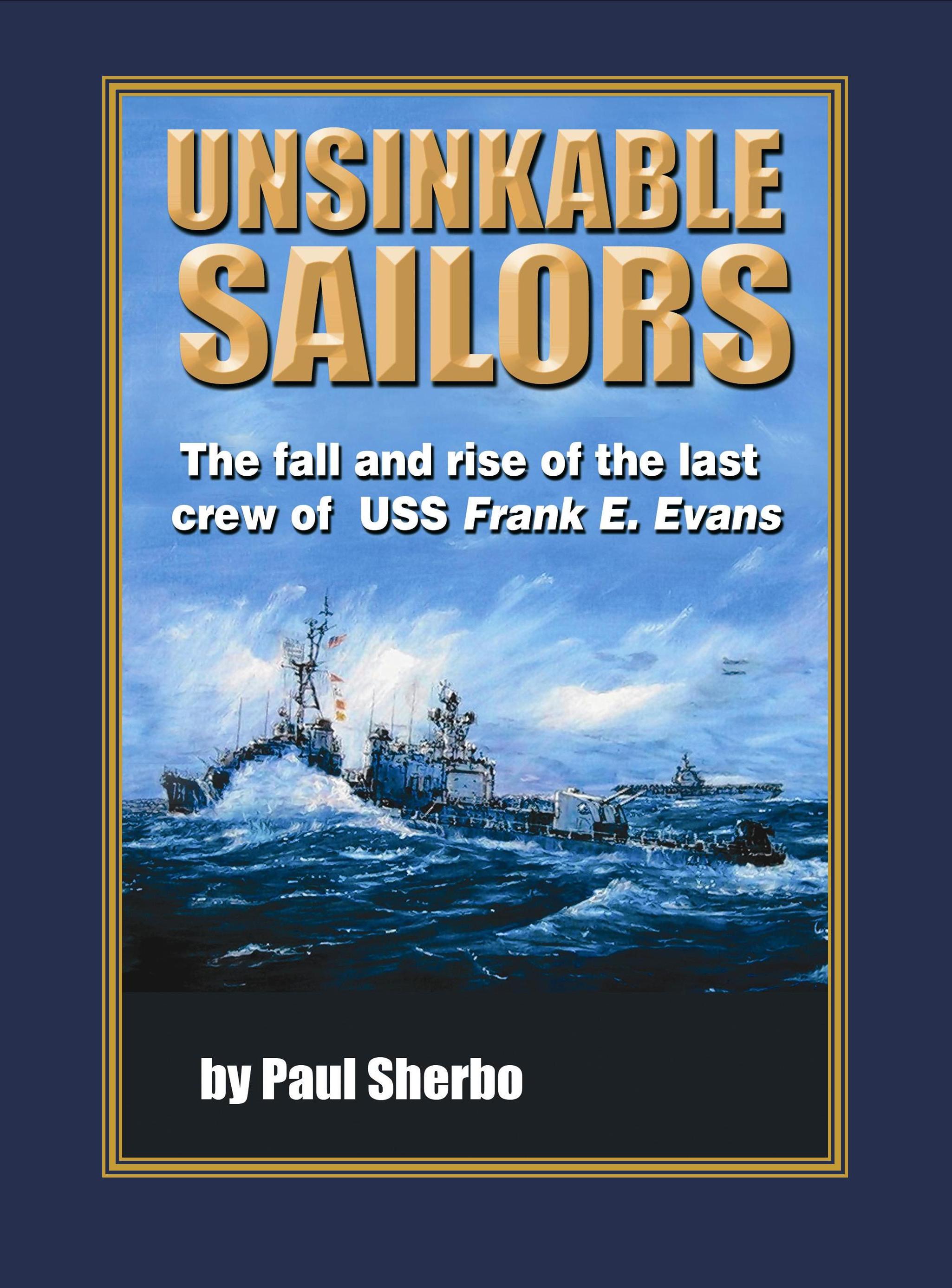 Unsinkable Sailors by Paul Sherbo Hardcover Edition