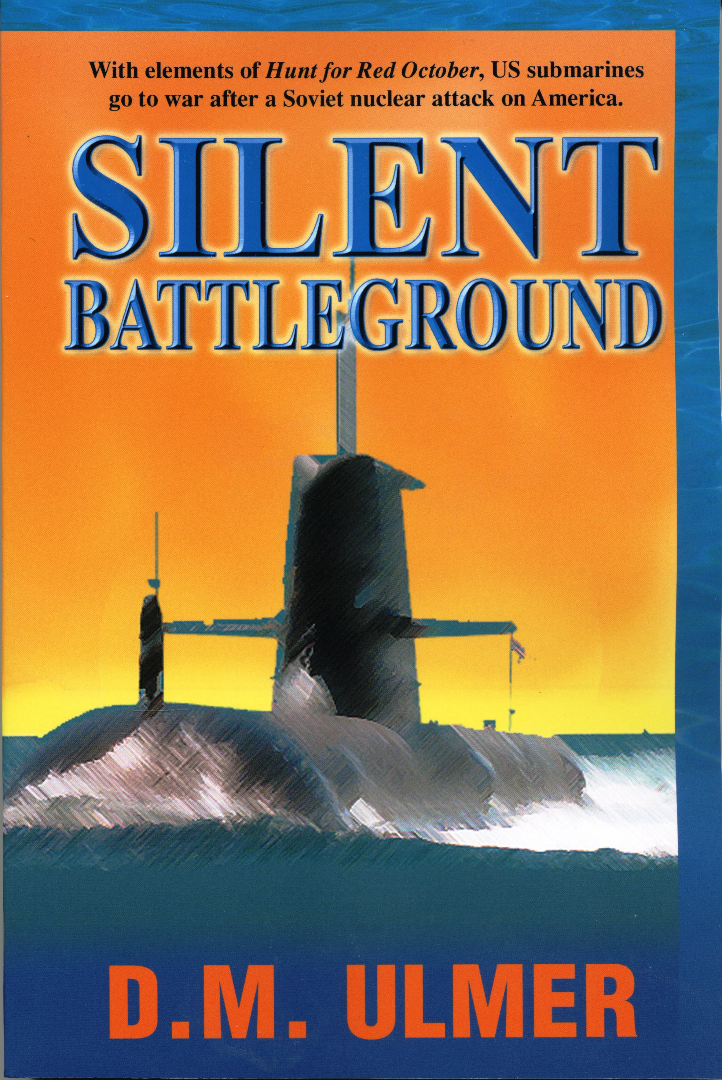 Silent Battleground by D.M. Ulmer